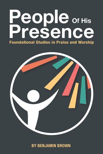People Of His Presence By Benjamin Brown